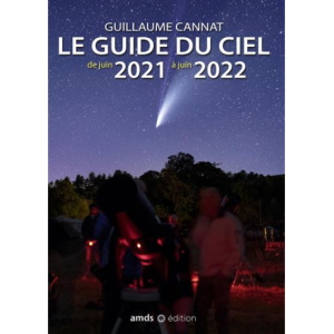 Le Guide du ciel 2021-2022, Guillaume Canat